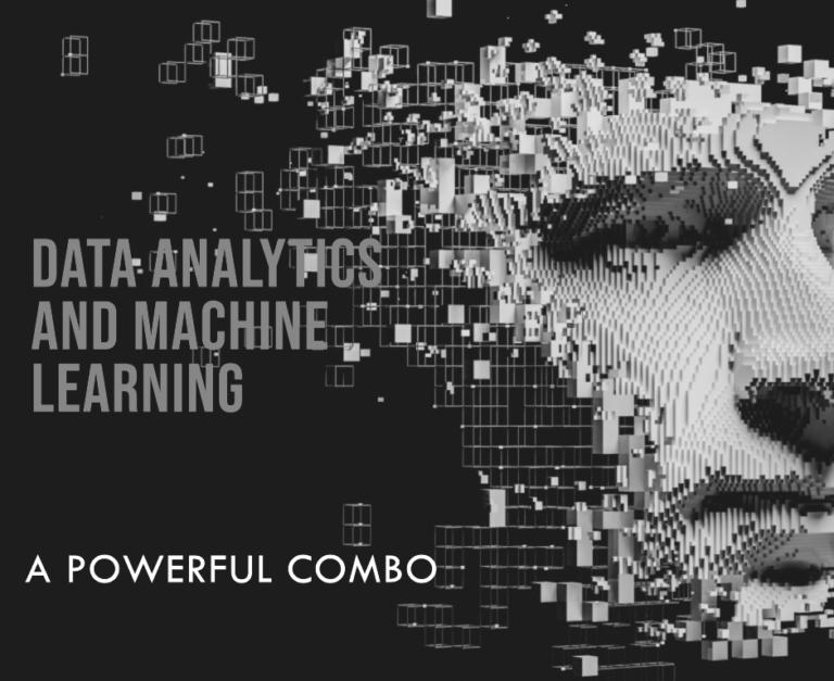 Data Analytics and Machine Learning: A Powerful Combo