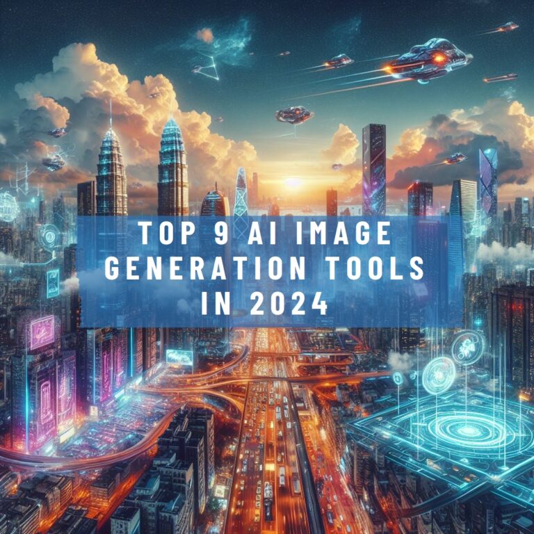 AI Image: Top 9 Image Generation Tools You Must Try in 2024