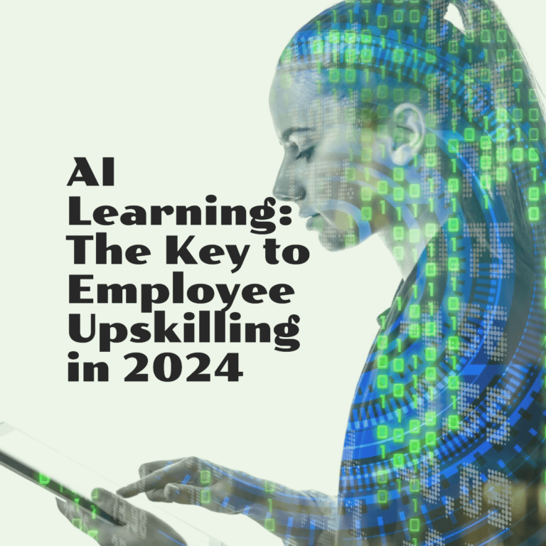 AI Learning: The Key to Employee Upskilling in 2024