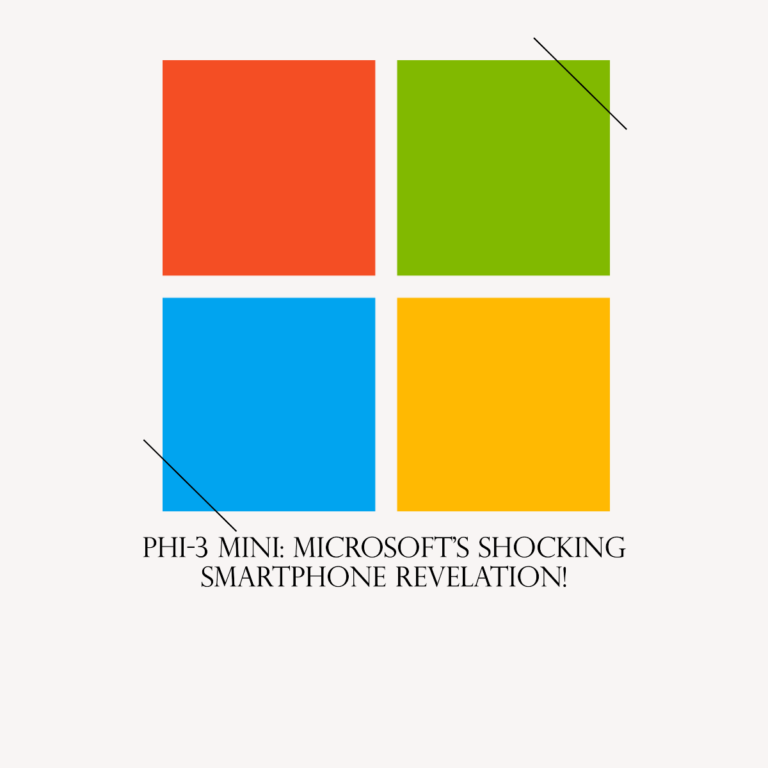 Phi-3 Mini: Microsoft’s Shocking Smartphone Revelation!